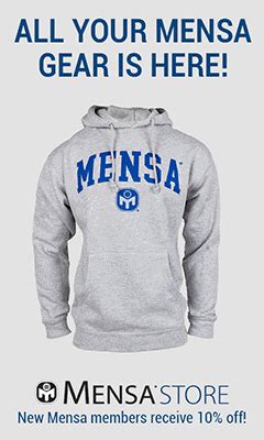 Take the Mensa Admission Test .